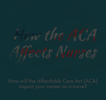 How the ACA Affects Nurses